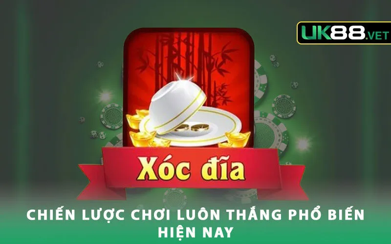 chien-luoc-choi-luon-thang-pho-bien-hien-nay